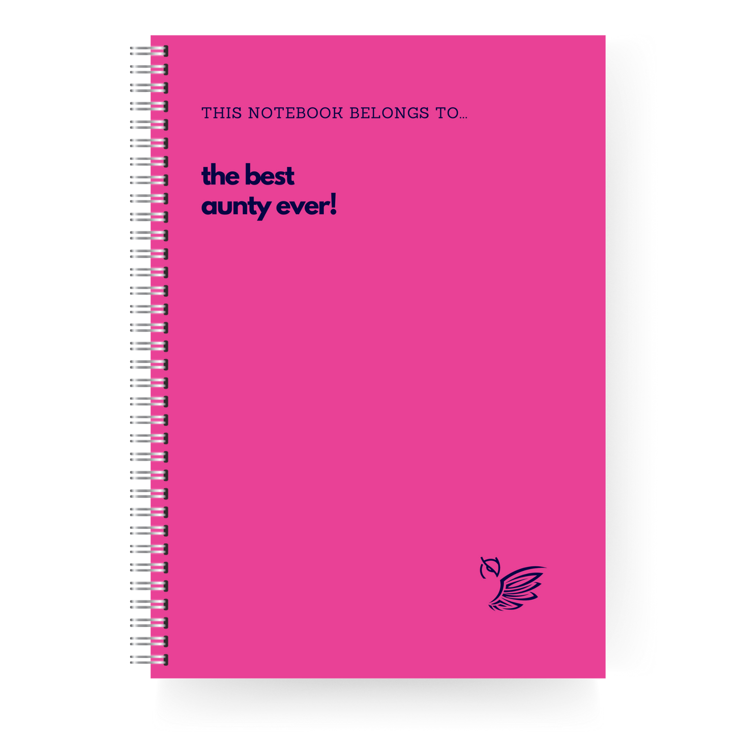 This Notebook Belongs To... The Best Family Member!