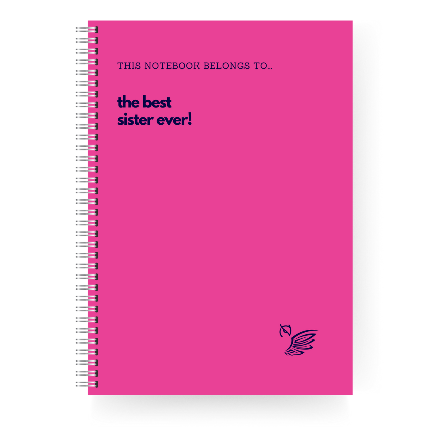 This Notebook Belongs To... The Best Family Member!