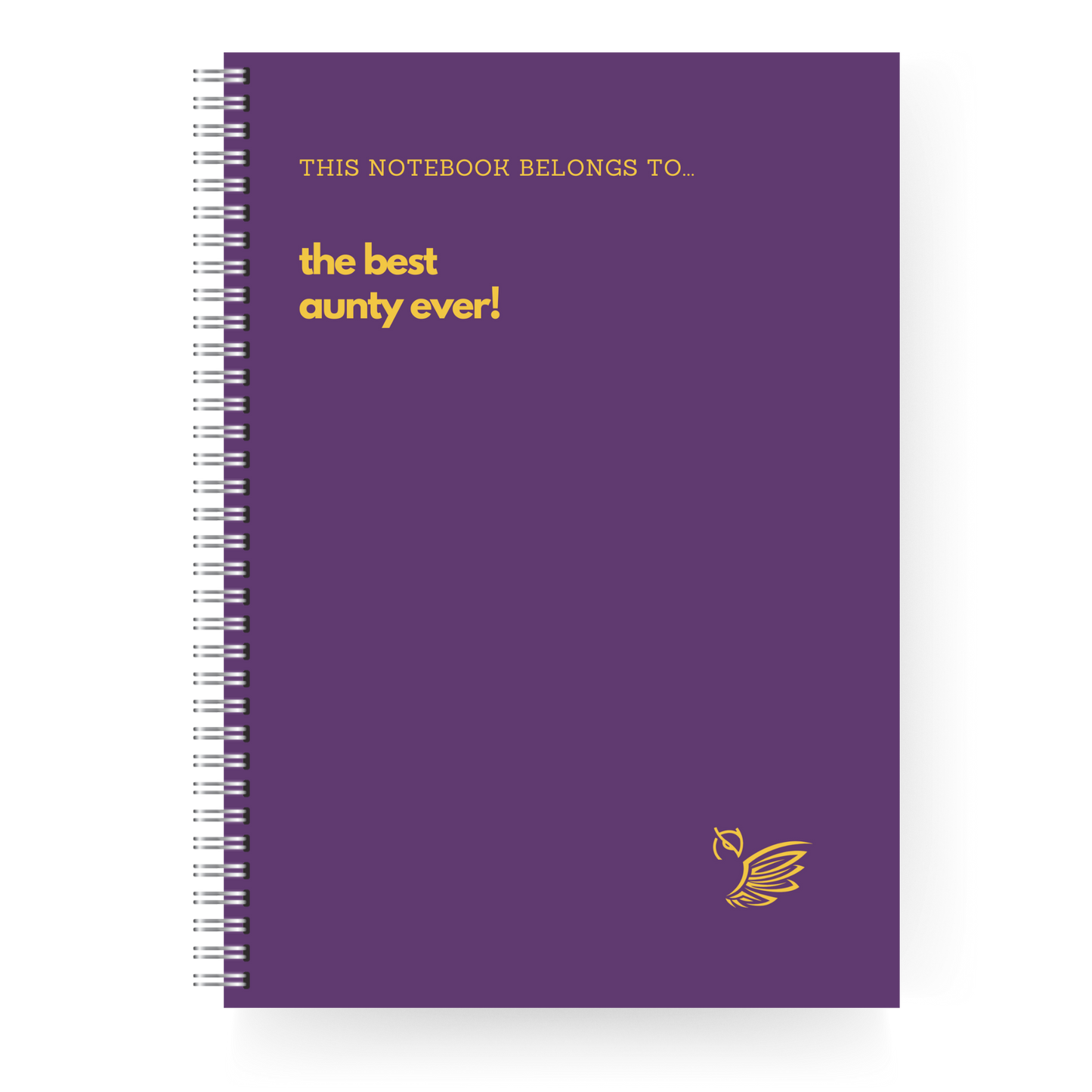 This Notebook Belongs To... The Best Family Member!