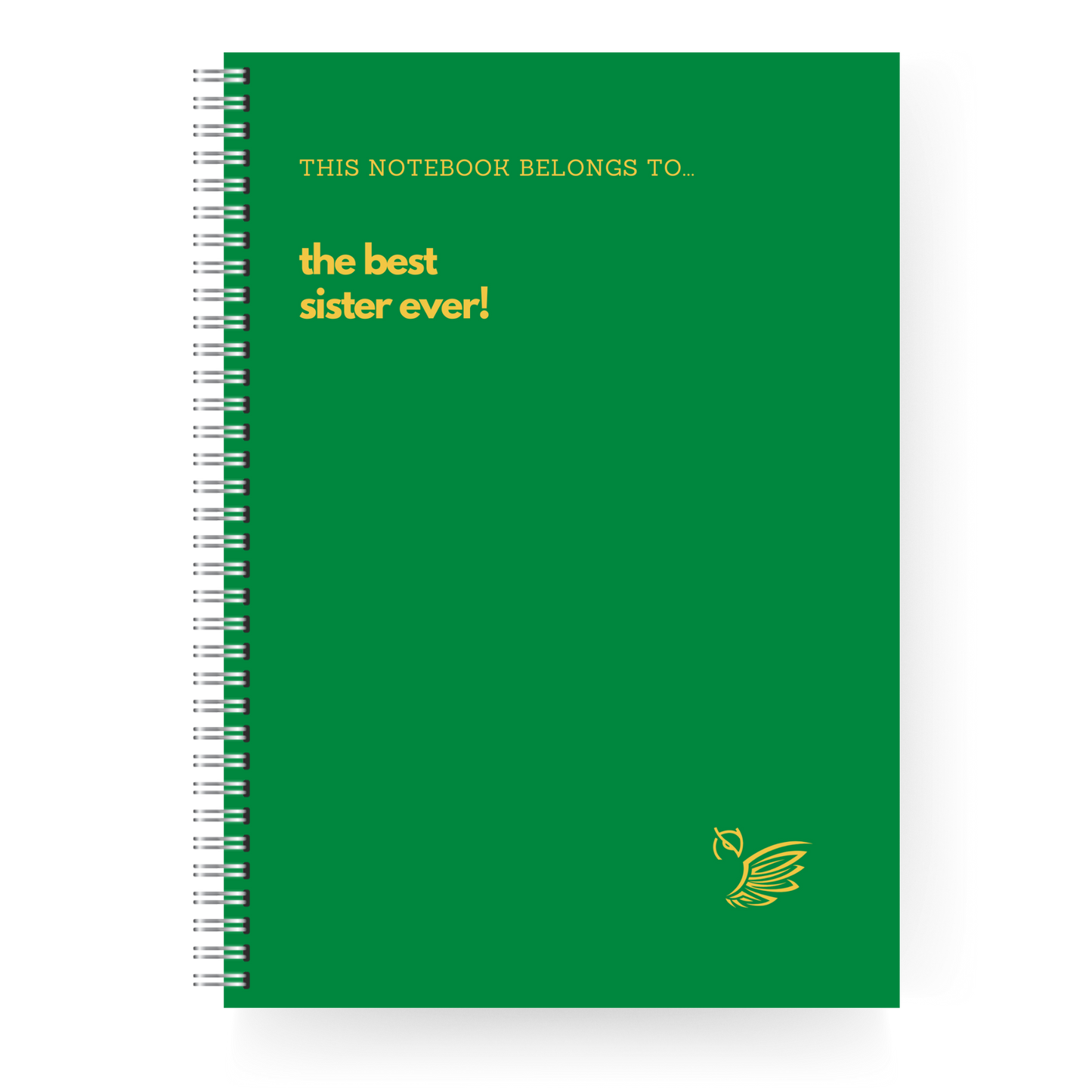 This Notebook Belongs To... The Best Family Member!