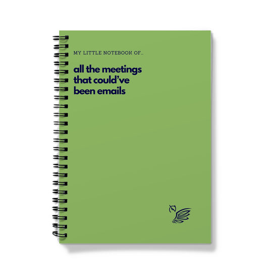 My Little Notebook Of... All the Meetings That Could've Been Emails