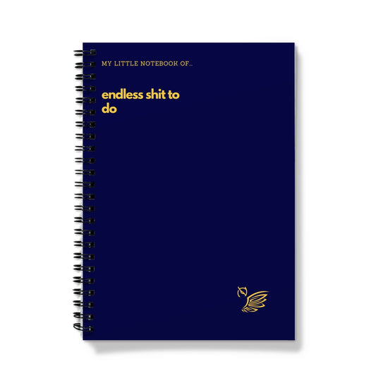 My Little Notebook Of... Endless Shit To Do Notebook