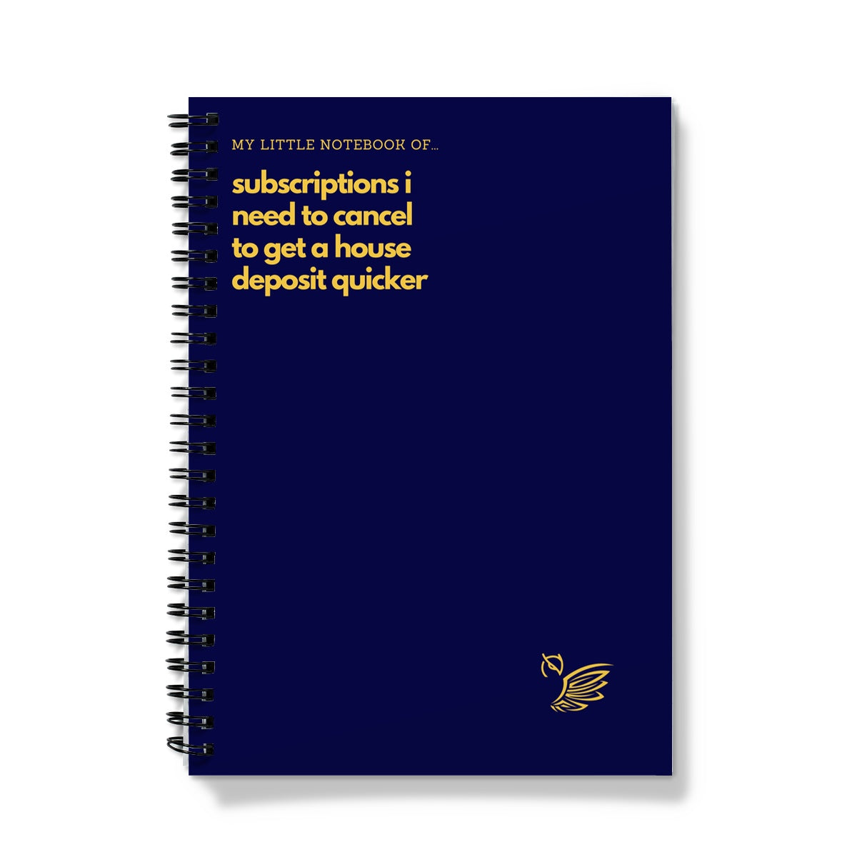 My Little Notebook Of... Subscriptions I Need To Cancel To Get A House Deposit Quicker Notebook