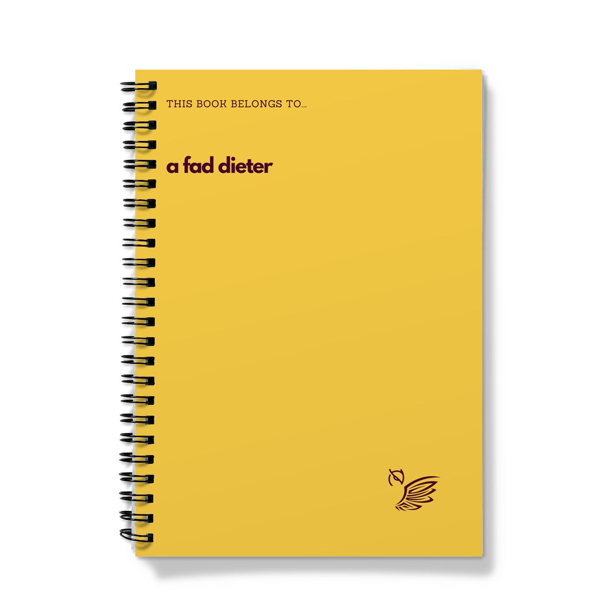 This Book Belongs To... A Fad Dieter Notebook