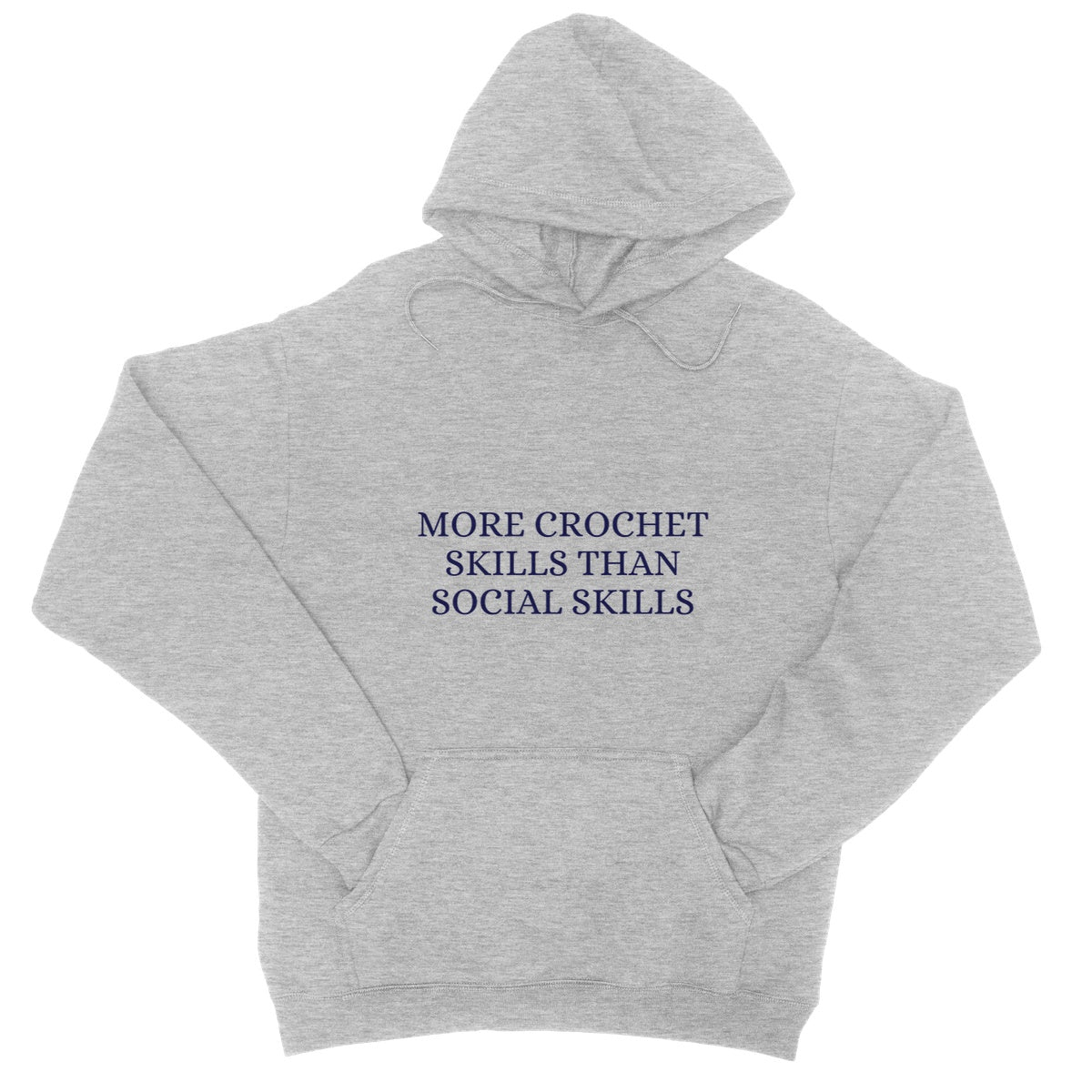 More Crochet Skills Than Social Skills - Blue College Hoodie