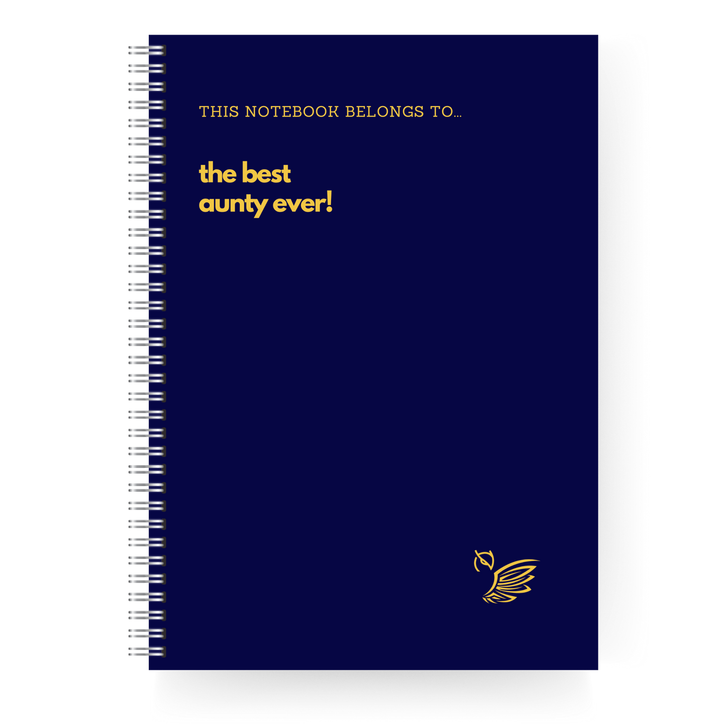 This Notebook Belongs To... The Best Family Member!