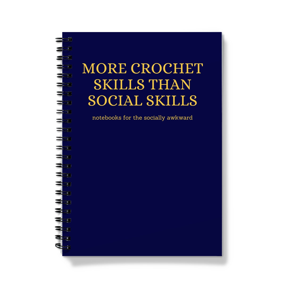 More Crochet Skills Than Social Skills - Blue Notebook