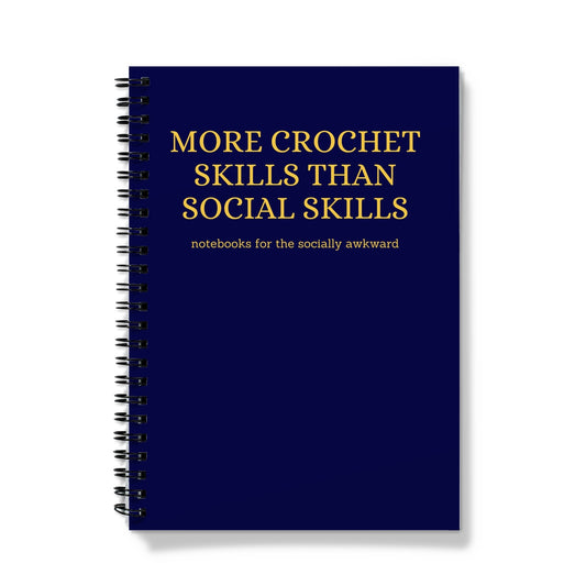 More Crochet Skills Than Social Skills - Blue Notebook