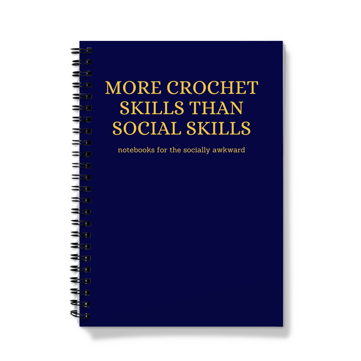 More Crochet Skills Than Social Skills - Blue Notebook