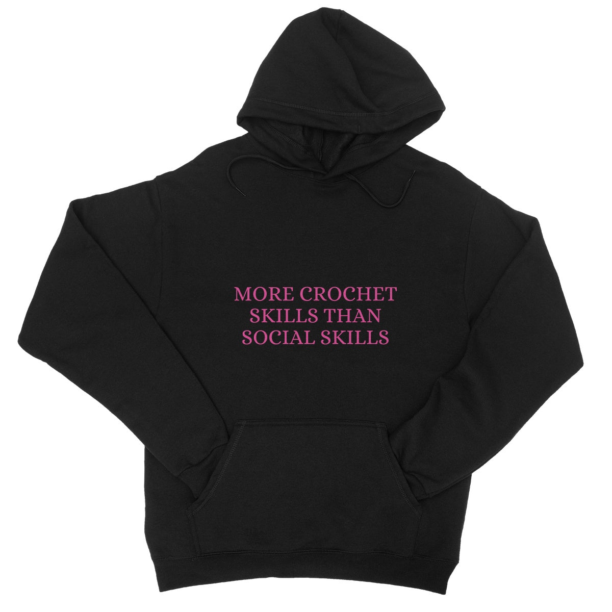 More Crochet Skills Than Social Skills - Pink College Hoodie