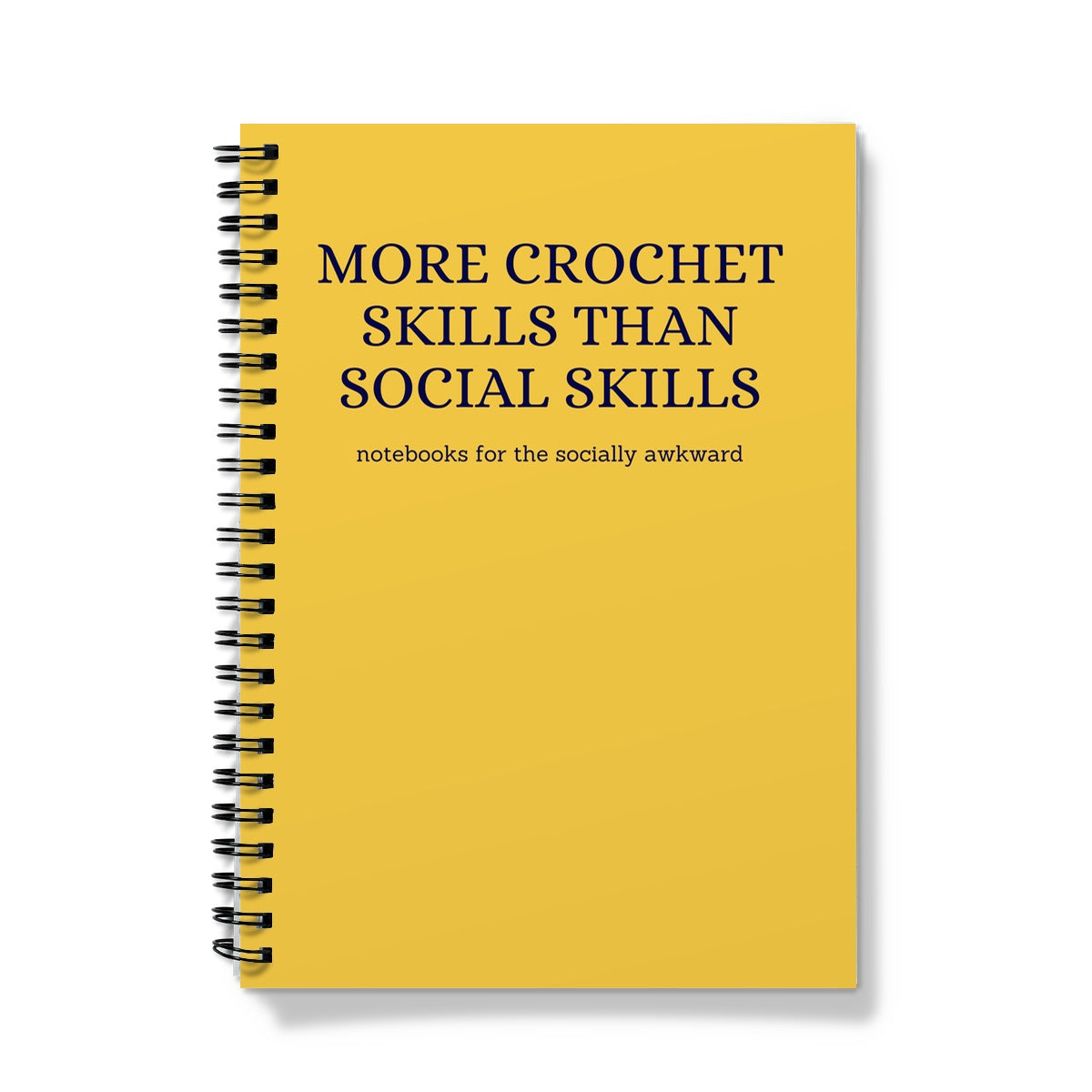 More Crochet Skills Than Social Skills - Yellow Notebook