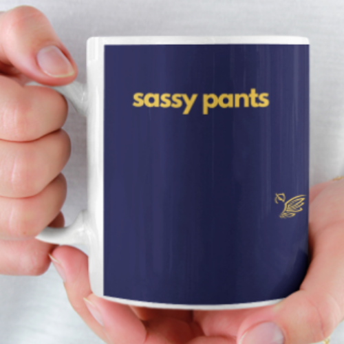 sassy pants gift mug