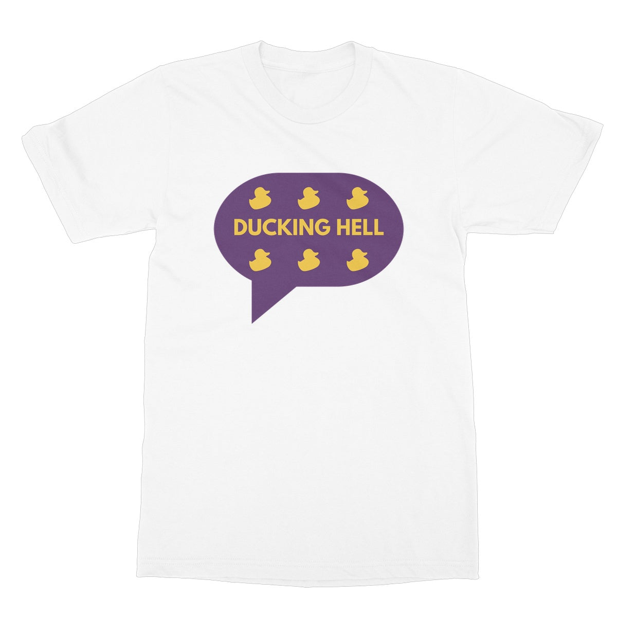 Ducking Hell. Funny Slogan Softstyle T-Shirt