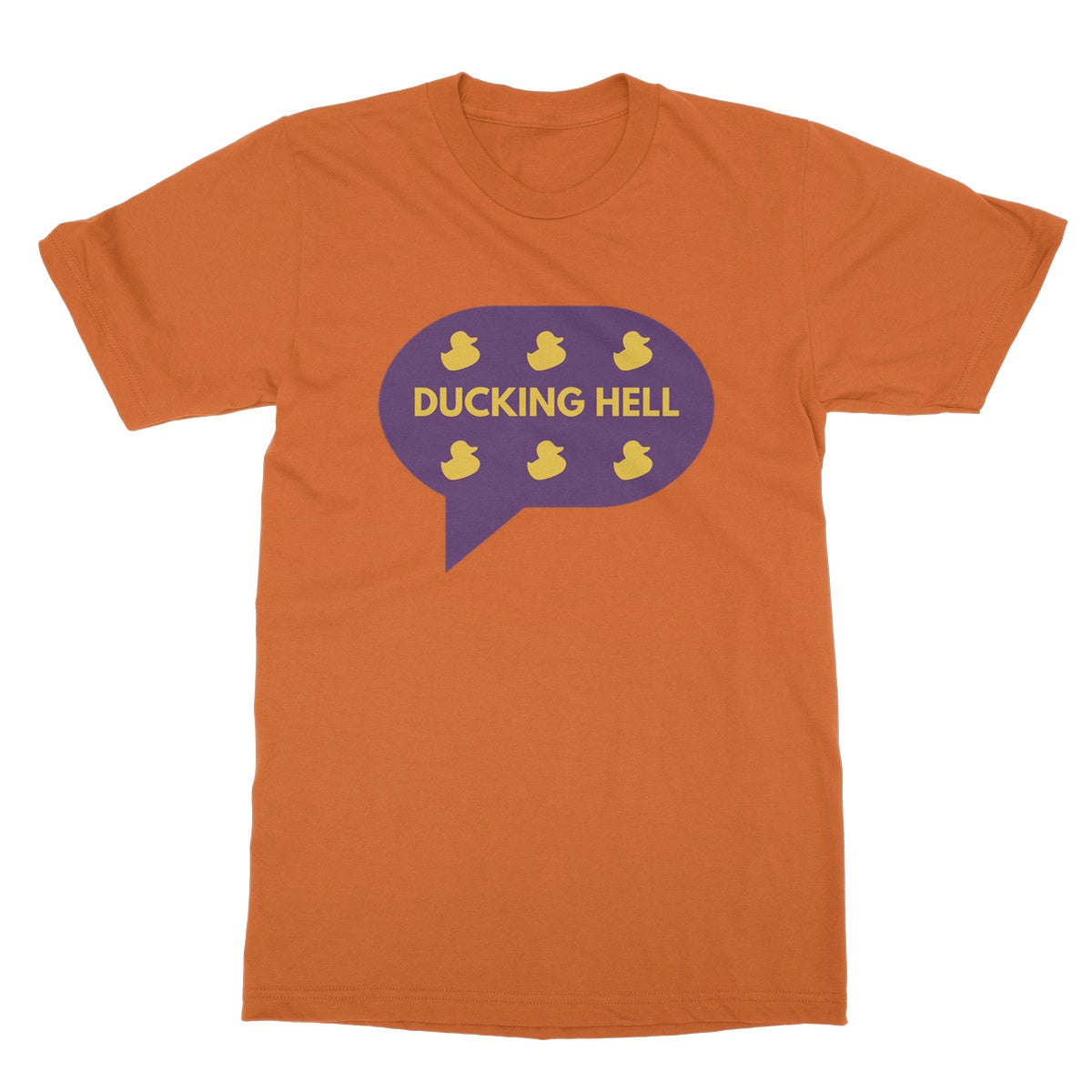 Ducking Hell. Funny Slogan Softstyle T-Shirt