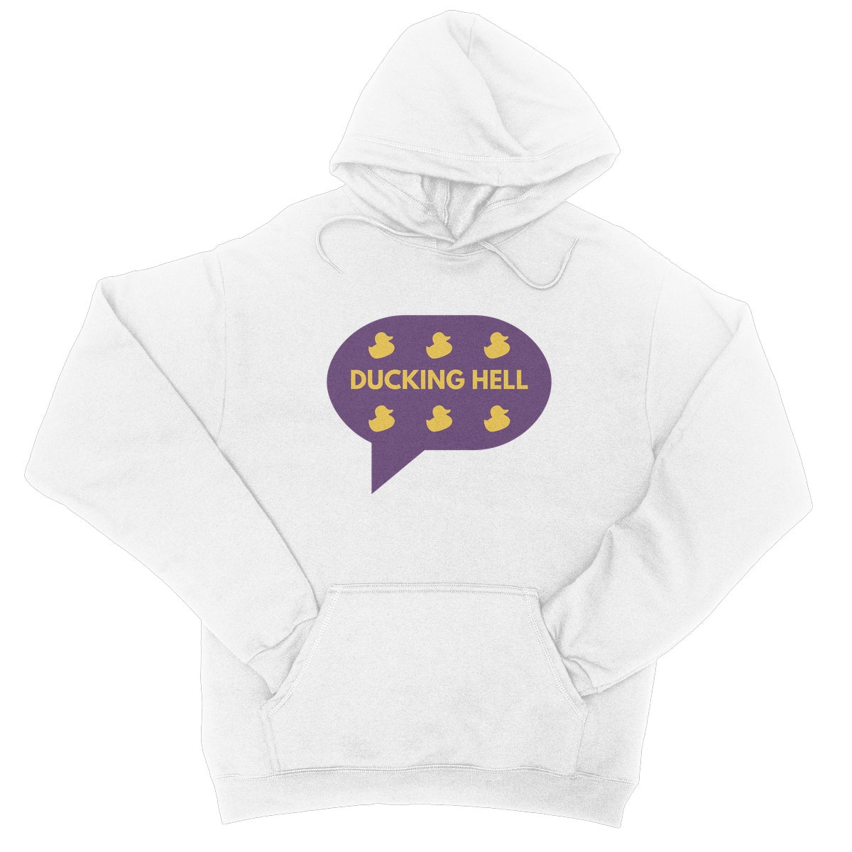 Ducking Hell. Funny Slogan College Hoodie