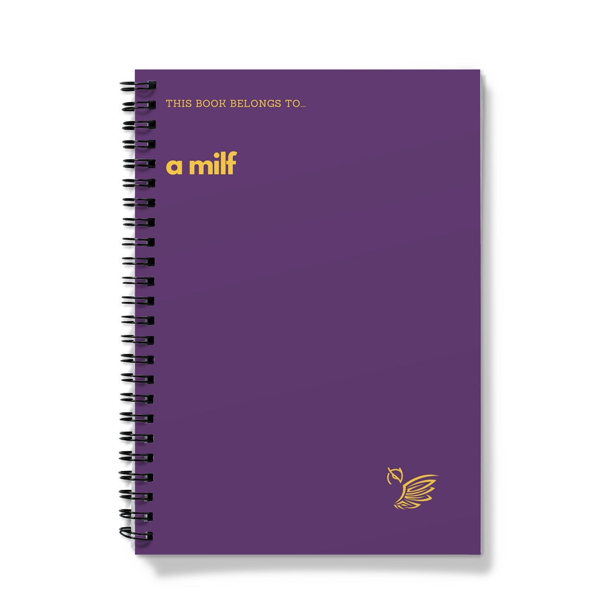 This Book Belongs To... A MILF Notebook