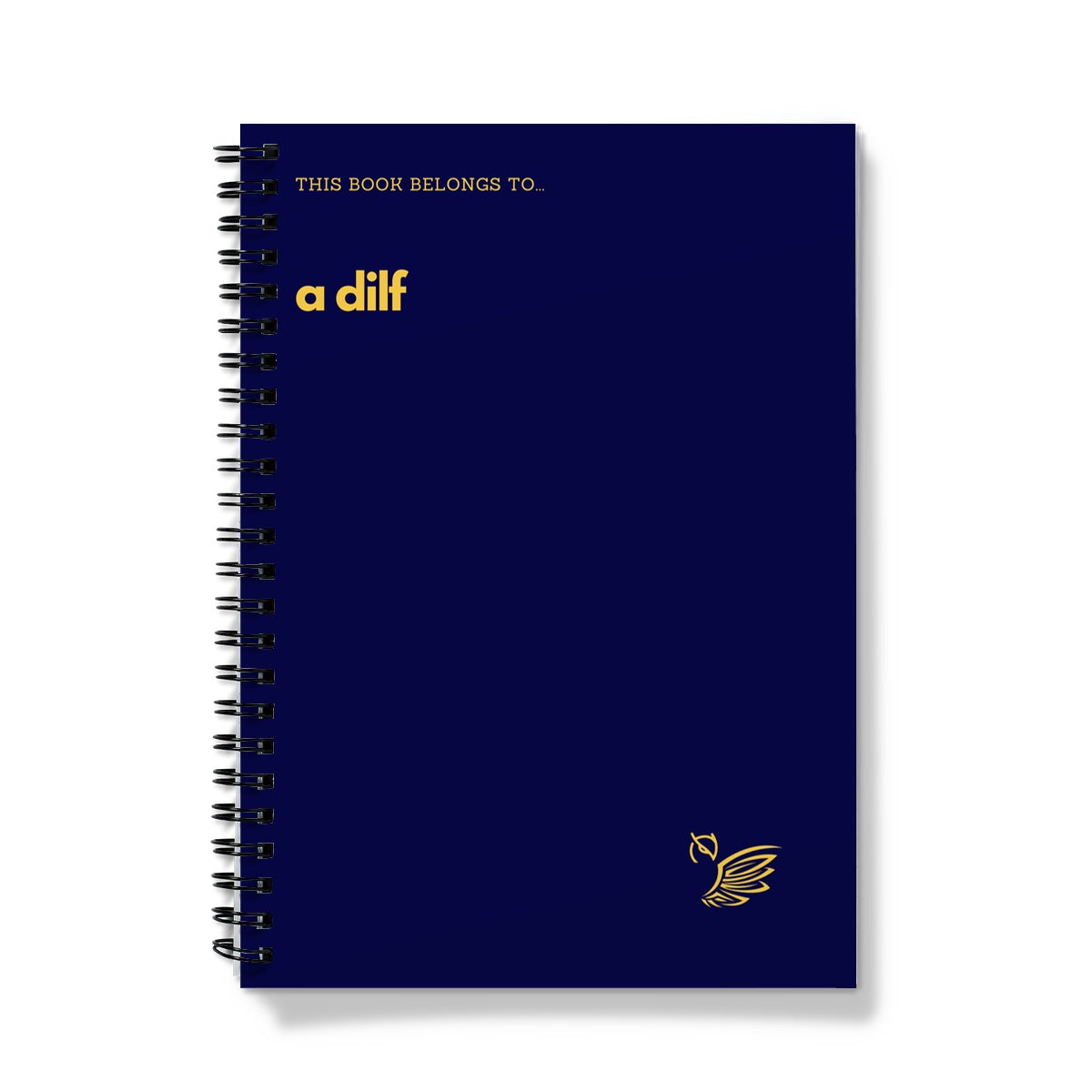 This Book Belongs To... A DILF Notebook