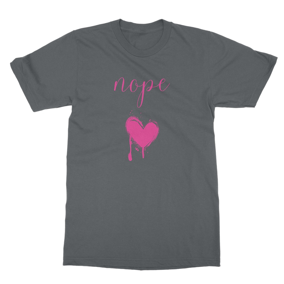 Nope. Funny Slogan Softstyle T-Shirt