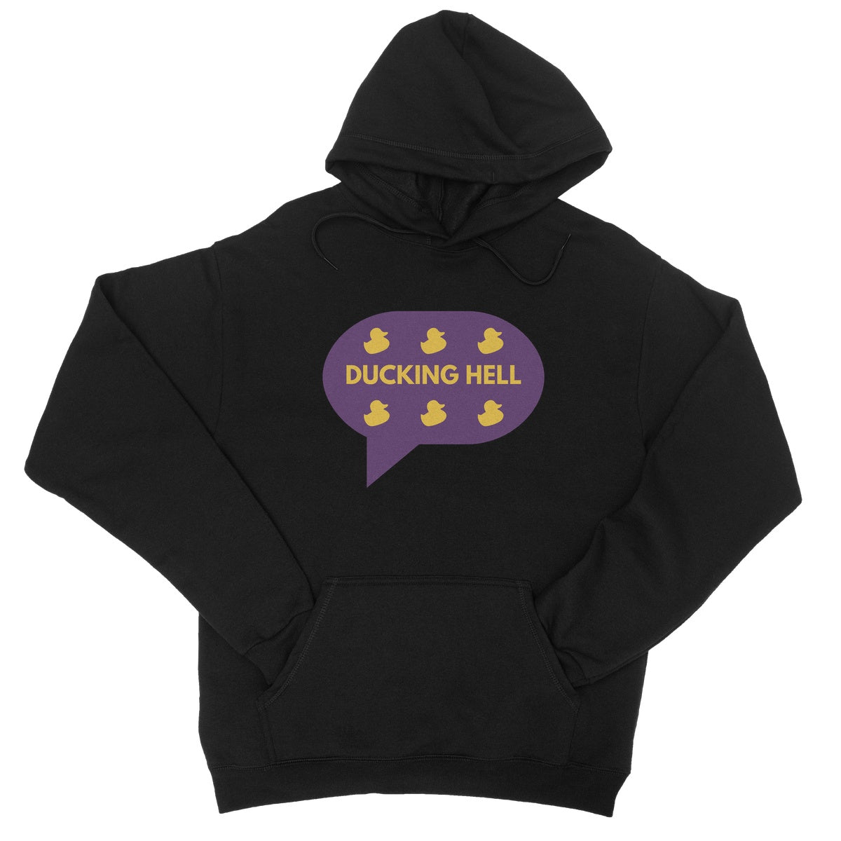 Ducking Hell. Funny Slogan College Hoodie